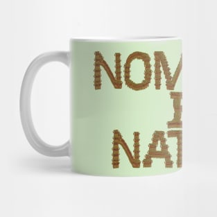 Nomadic By Nature Mug